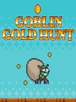 Goblin Gold Hunt