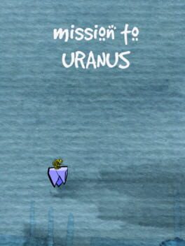 Mission to Uranus