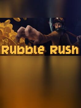 Rubble Rush