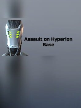 Assault on Hyperion Base