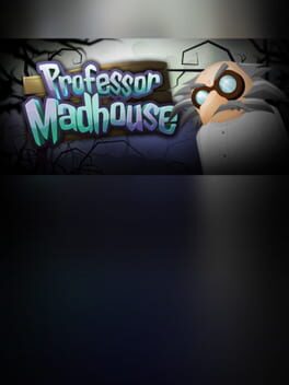 Professor Madhouse