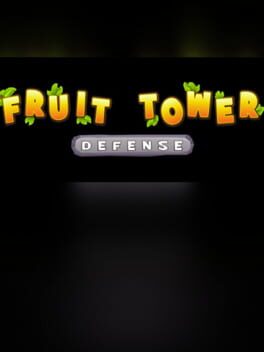 Fruit Tower Defense