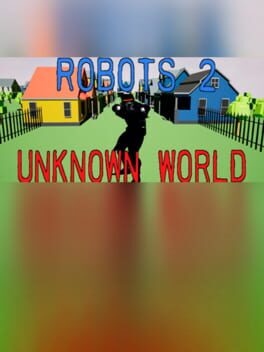 Robots 2 Unknown World