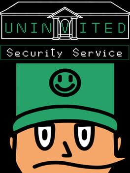 Uninvited: Security Service