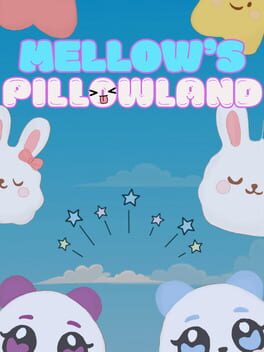 Mellow's PillowLand