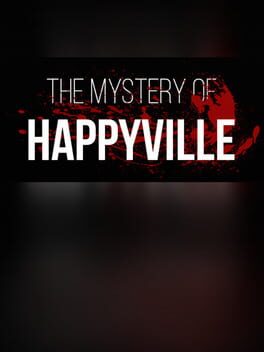 The Mystery of Happyville