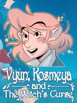 Vyun, Kosmeya, and the Witch's Curse