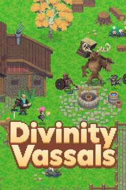 Divinity Vassals