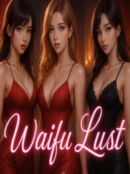 Waifu Lust