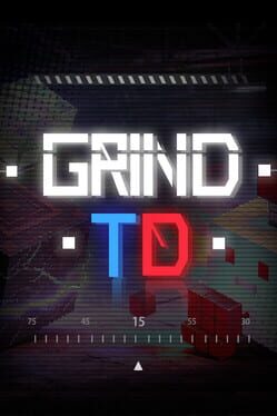 Grind TD