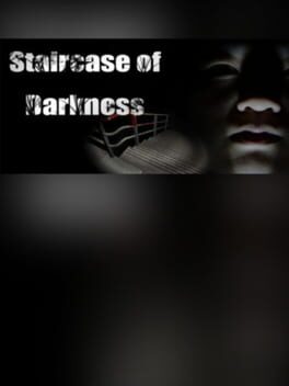 Staircase of Darkness: VR
