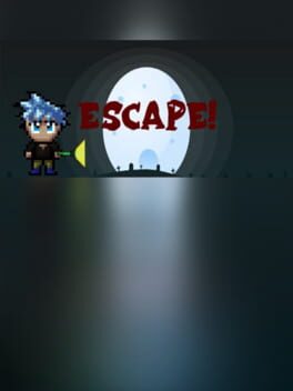 Escape!