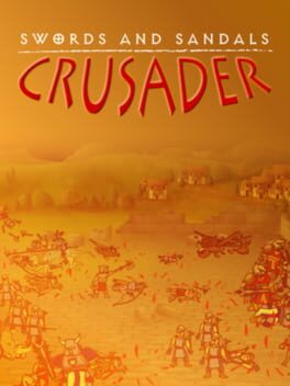 Swords and Sandals Crusader