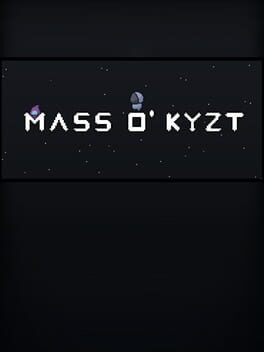 Mass O' Kyzt