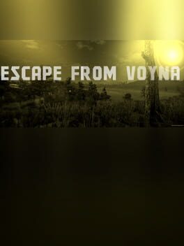 Escape from Voyna