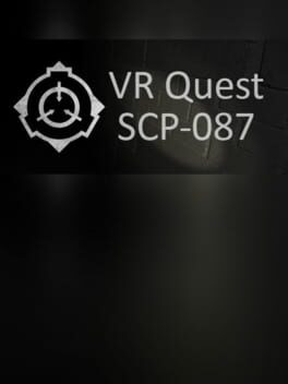 VR Quest: SCP-087