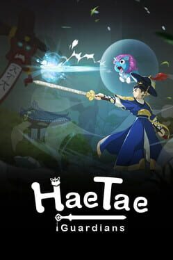 HaeTae: Guardians