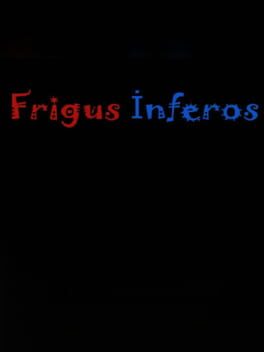Frigus Inferos