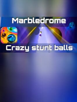 Marbledrome: Crazy Stunt Balls