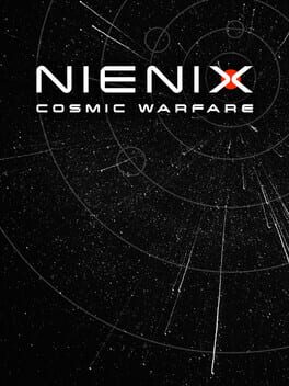 Nienix: Cosmic Warfare