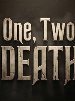 One, Two, Death
