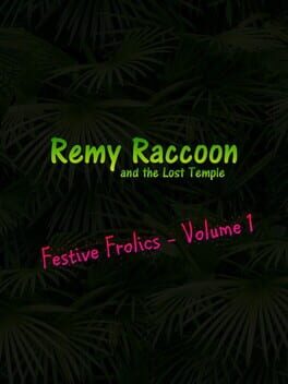 Remy Raccoon and the Lost Temple: Festive Frolics - Volume 1