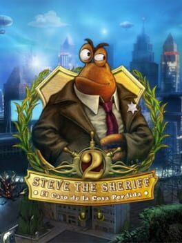 Steve the Sheriff 2: The Case of the Missing Thing