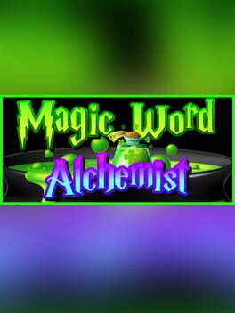 Magic Word Alchemist