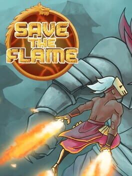 Save the Flame!