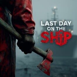 Last Day On The Ship