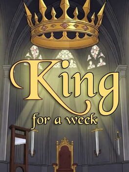 King For a Week