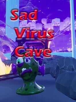 Sad Virus Cave