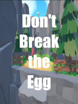Don't Break the Egg