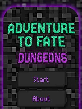 Adventure To Fate: Dungeons