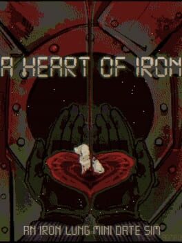 A Heart Of Iron
