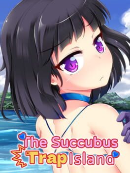 The Succubus Trap Island