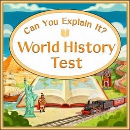 Can You Explain It? World History Test