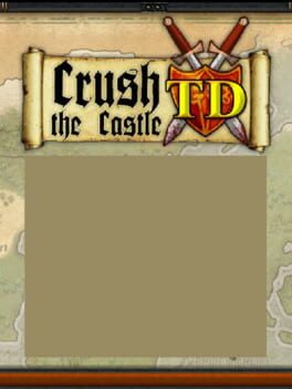 Crush the Castle TD