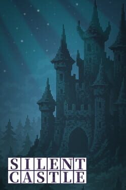 Silent Castle