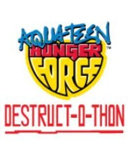 Aqua Teen Hunger Force Destruct-O-Thon