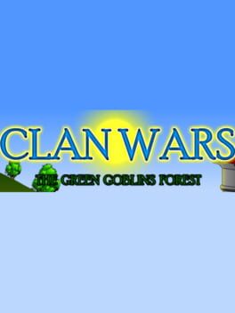 Clan Wars: The Green Goblins Forest
