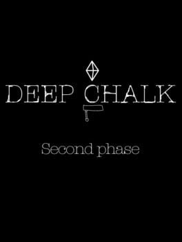 Deep Chalk: Second Phase
