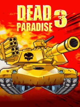 Dead Paradise 3