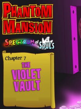 Phantom Mansion Chapter 7: The Violet Vault