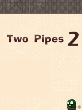 Two Pipes 2