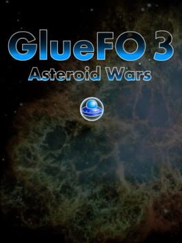 GlueFO 3: Asteroid Wars