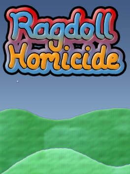 Ragdoll Homicide