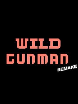 Wild Gunman Remake