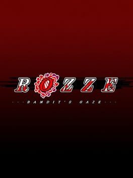 Rozze: Bandit's Gaze