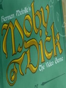 Moby Dick: The Video Game